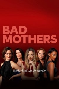 Bad Mothers Cover, Poster, Bad Mothers DVD