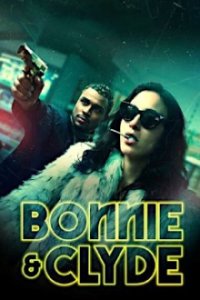 Bonnie & Clyde (2021) Cover, Stream, TV-Serie Bonnie & Clyde (2021)