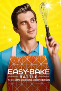Cover Easy-Bake Battle: The Home Cooking Competition, Easy-Bake Battle: The Home Cooking Competition
