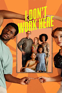 I don’t work here Cover, Poster, I don’t work here