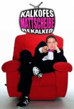 Cover Kalkofes Mattscheibe - Rekalked, Poster, Stream