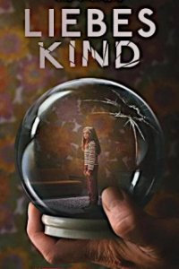 Liebes Kind Cover, Stream, TV-Serie Liebes Kind