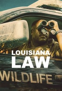 Cover Louisiana Law – Die Wildlife-Ranger, Poster Louisiana Law – Die Wildlife-Ranger
