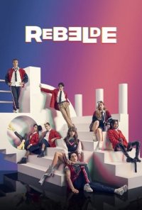 Rebelde - Jung und rebellisch Cover, Poster, Rebelde - Jung und rebellisch DVD