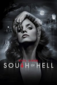 South of Hell Cover, Poster, South of Hell DVD