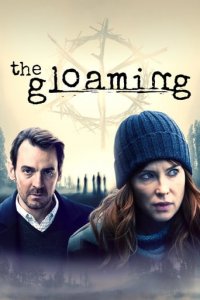 The Gloaming Cover, Stream, TV-Serie The Gloaming