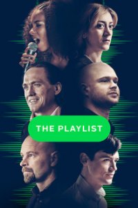 The Playlist Cover, Stream, TV-Serie The Playlist