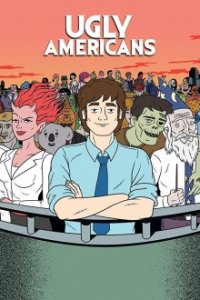 Ugly Americans Cover, Stream, TV-Serie Ugly Americans