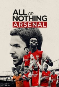 All or Nothing: Arsenal Cover, All or Nothing: Arsenal Poster