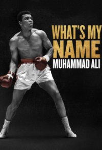 What’s My Name: Muhammad Ali Cover, Poster, What’s My Name: Muhammad Ali